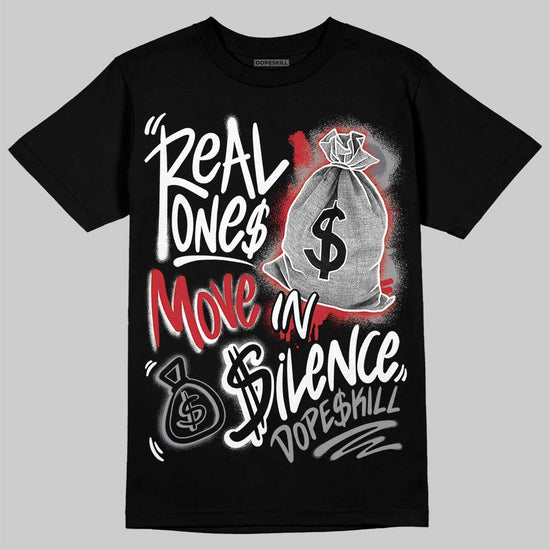 Jordan 3 “Cement Grey” DopeSkill T-Shirt Real Ones Move In Silence Graphic Streetwear - Black