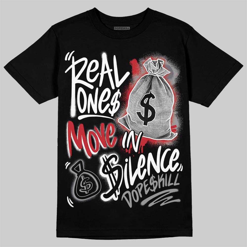 Jordan 3 “Cement Grey” DopeSkill T-Shirt Real Ones Move In Silence Graphic Streetwear - Black