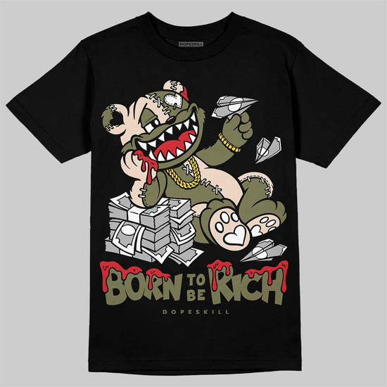 Travis Scott x Jordan 1 Medium Olive DopeSkill T-Shirt Born To Be Rich Graphic Streetwear - Black