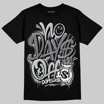 Jordan 12 Black Wolf Grey DopeSkill T-Shirt No Days Off Graphic Streetwear - Black