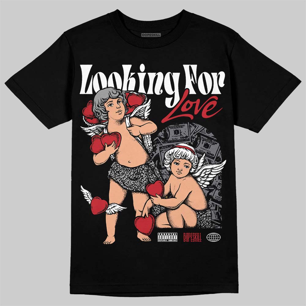 Jordan 3 “Cement Grey” DopeSkill T-Shirt Looking For Love Graphic Streetwear - Black