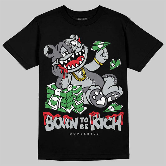 Jordan 12 Black Wolf Grey DopeSkill T-Shirt Born To Be Rich Graphic Streetwear - Black