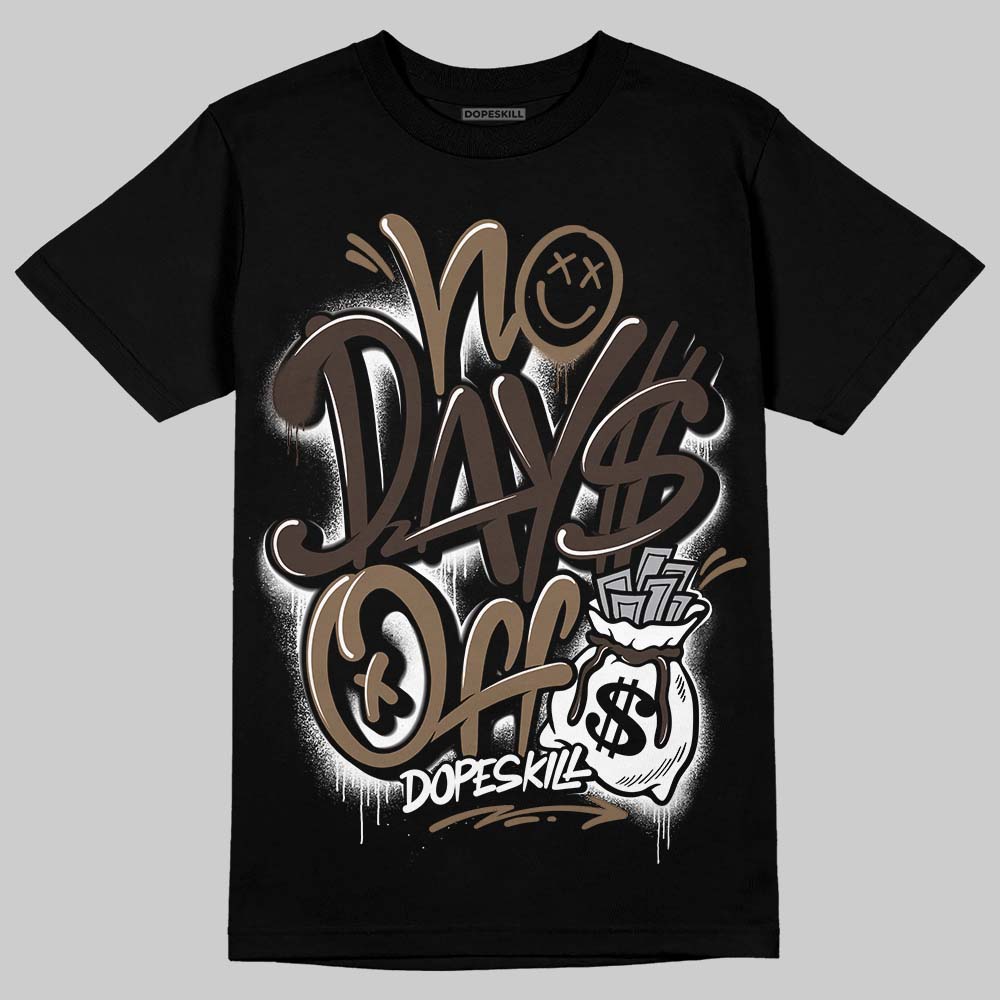 Jordan 1 Low OG “Mocha” DopeSkill T-Shirt No Days Off Graphic Streetwear - Black