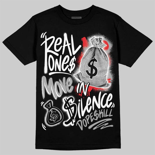 Jordan 4 “White Thunder” DopeSkill T-Shirt Real Ones Move In Silence Graphic Streetwear - Black