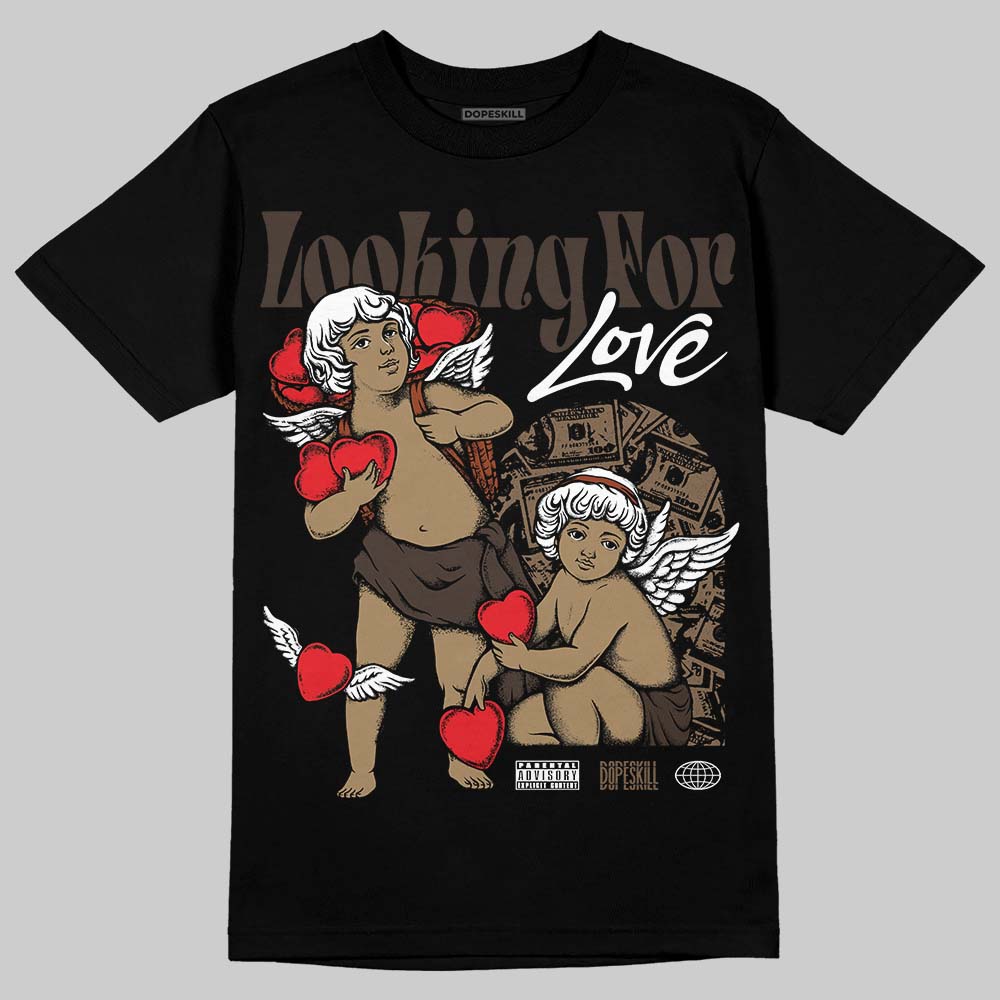 Jordan 1 Low OG “Mocha” DopeSkill T-Shirt Looking For Love Graphic Streetwear - Black