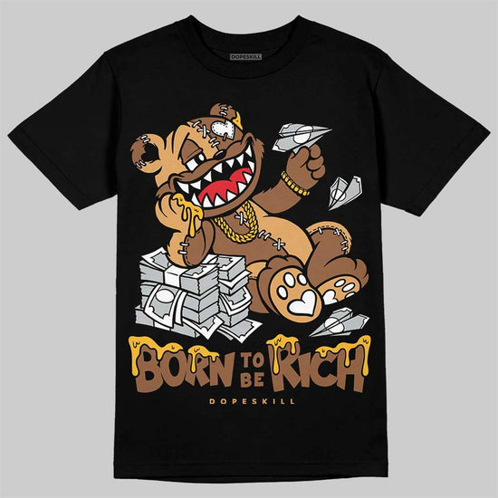 Jordan 1 High OG Black Metallic Gold DopeSkill T-Shirt Born To Be Rich Graphic Streetwear - Black