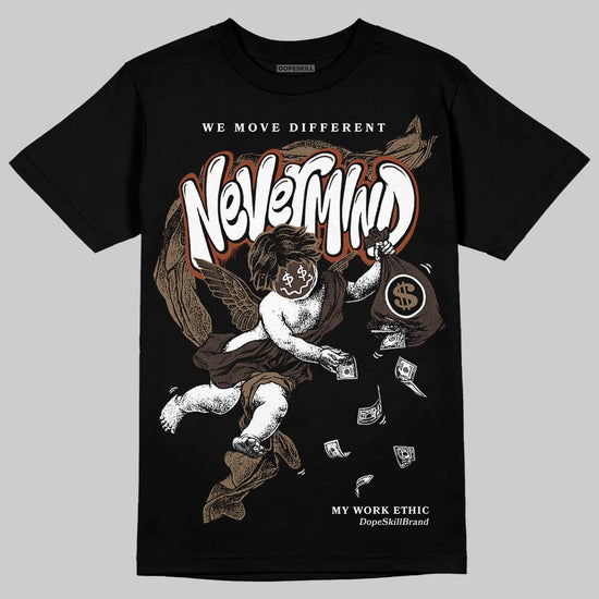 Jordan 1 Low OG “Mocha” DopeSkill T-Shirt Nevermind Graphic Streetwear - Black