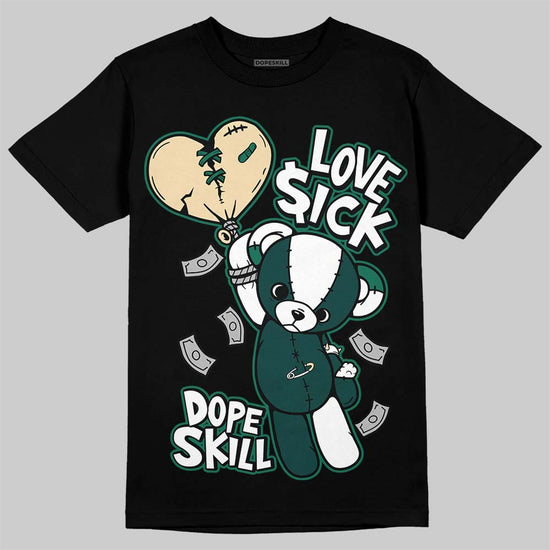 Jordan 4 Retro Oxidized Green DopeSkill T-Shirt Love Sick Graphic Streetwear - Black