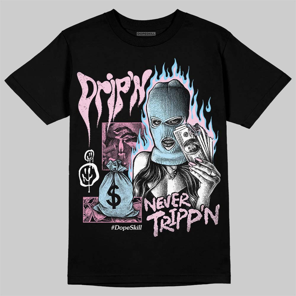 Jordan 1 Low SE Paw Print Pink Foam DopeSkill T-Shirt Drip'n Never Tripp'n Graphic Streetwear - Black