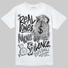 Jordan 12 Black Wolf Grey DopeSkill T-Shirt Real Ones Move In Silence Graphic Streetwear  - White