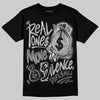 Jordan 12 Black Wolf Grey DopeSkill T-Shirt Real Ones Move In Silence Graphic Streetwear  - black