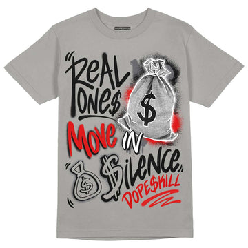 Jordan 4 Retro 'Wet Cement' DopeSkill Grey T-shirt Real Ones Move In Silence Graphic Streetwear