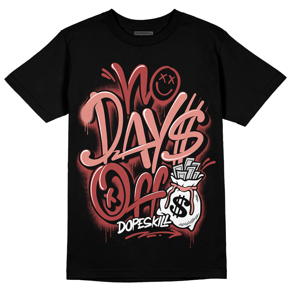 Jordan 13 “Dune Red” DopeSkill T-Shirt No Days Off Graphic Streetwear - Black