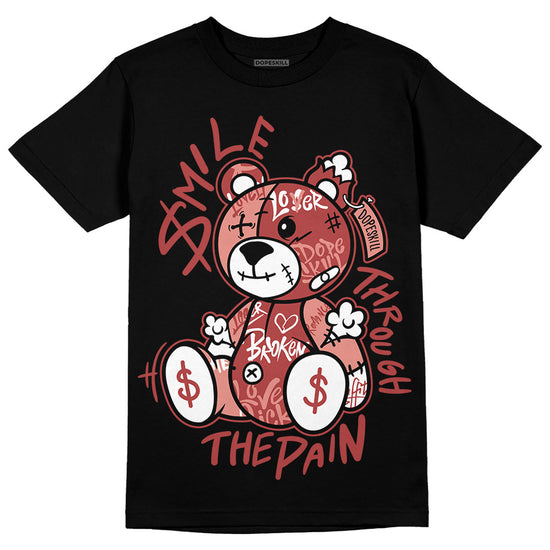 Jordan 13 “Dune Red” DopeSkill T-Shirt Smile Through The Pain Graphic Streetwear - Black