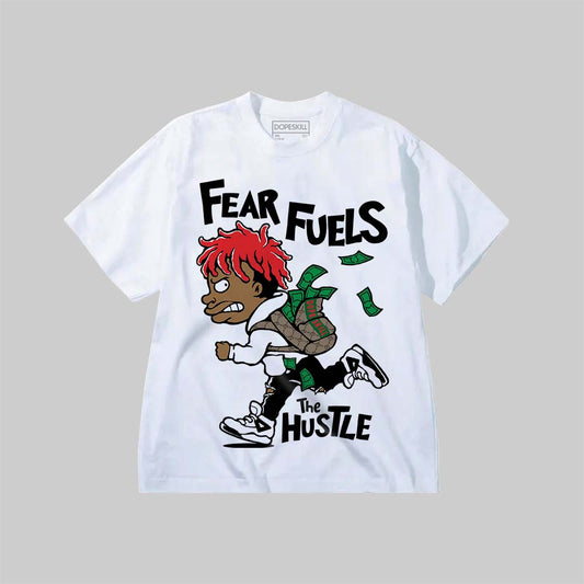 Fear Fuels The Hustle DopeSkill Premium T-shirt Streetwear - White 