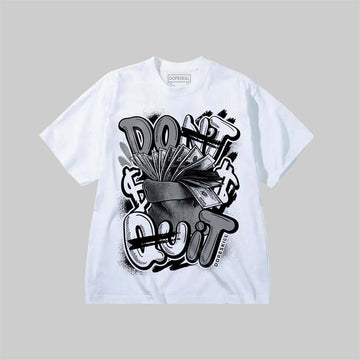 Don't Quit DopeSkill Premium T-shirt Streetwear - White