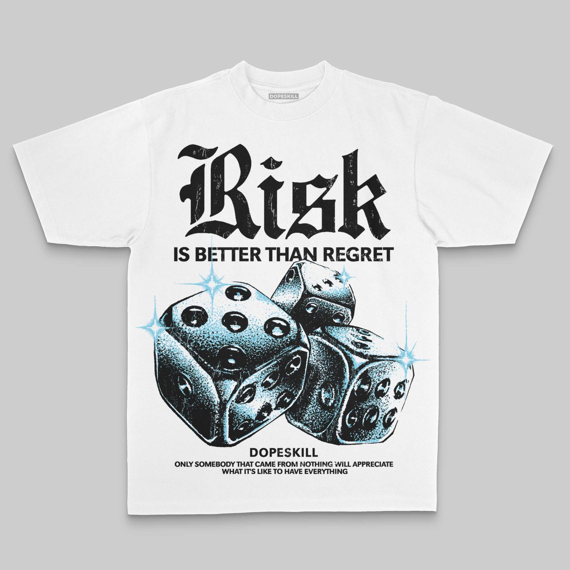 Black/White Oversize Print Risk Is Better Than Regret DopeSkill Graphic Premium T-shirt Streetwear - White