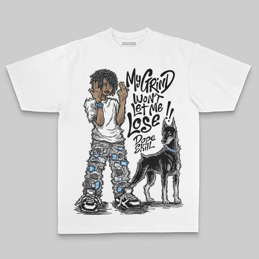 My Grind Won't Let Me Lose DopeSkill Premium T-shirt