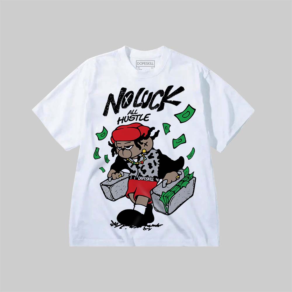 No Luck, All Hustle DopeSkill Premium T-shirt Streetwear - White