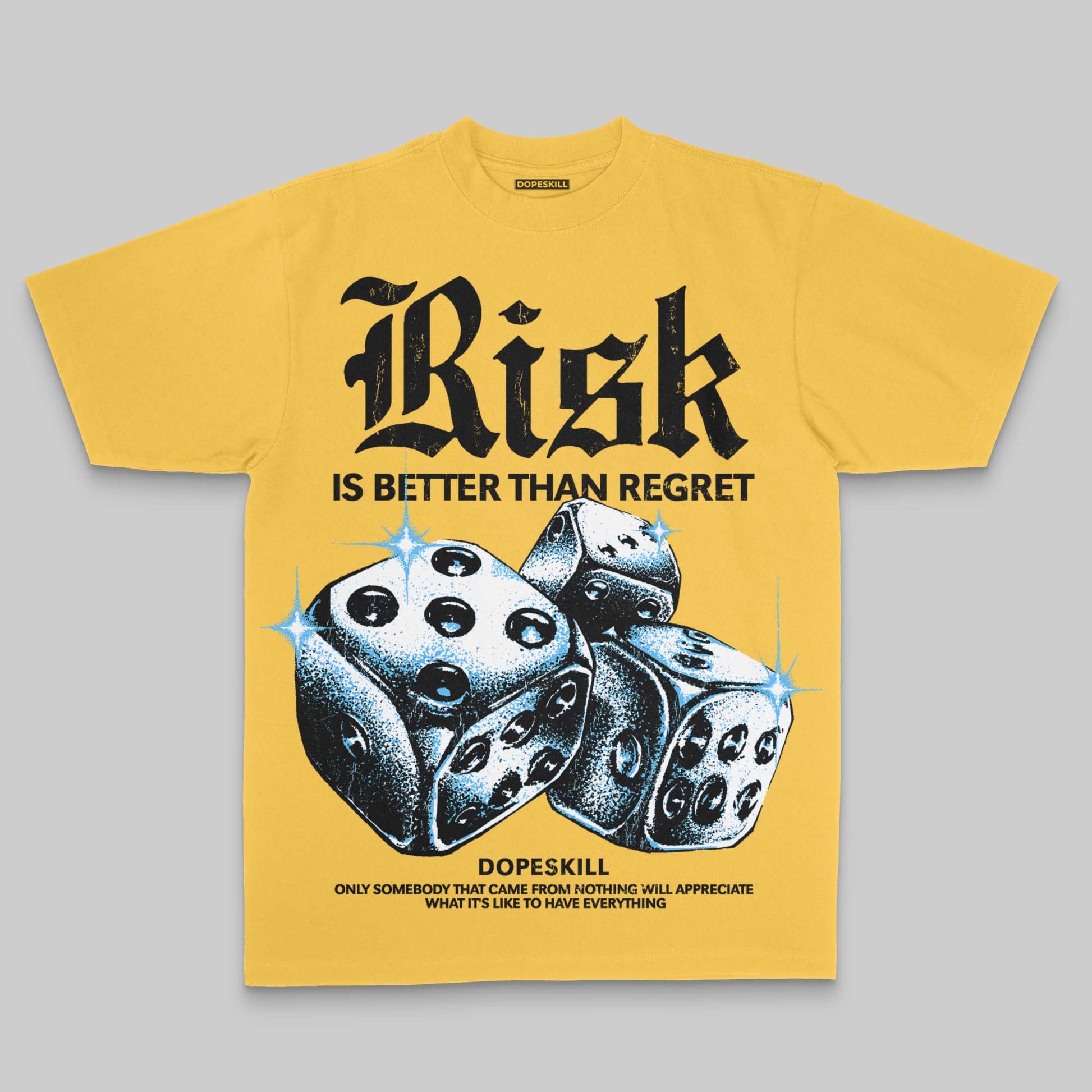 Yellow Oversize Print Risk Is Better Than Regret DopeSkill Graphic Premium T-shirt Streetwear - Mustard
