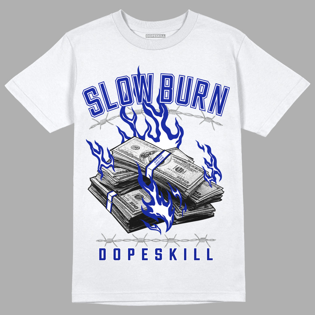 Racer Blue White Dunk Low DopeSkill T-Shirt Slow Burn Graphic - White 