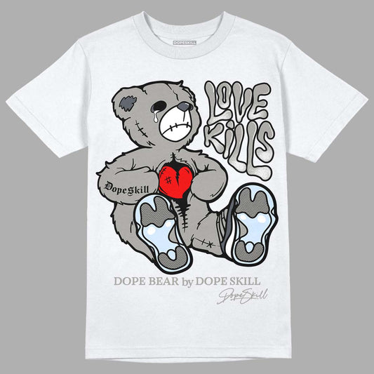 Cool Grey 11s DopeSkill T-Shirt Love Kills Graphic, hiphop tees, grey graphic tees, sneakers match shirt - White