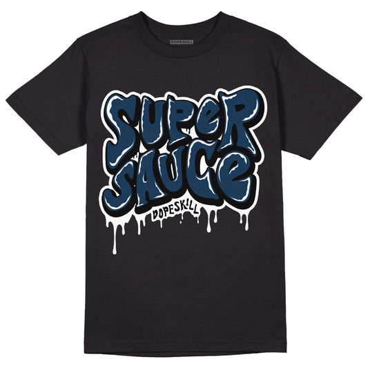 Brave Blue 13s DopeSkill T-Shirt Super Sauce Graphic