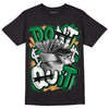 Nike SB x Jordan 4 “Pine Green” DopeSkill T-Shirt Don't Quit Graphic Streetwear - Black