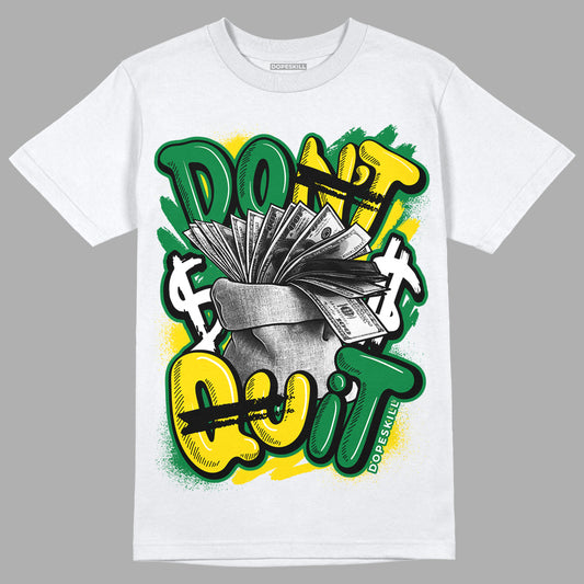 Dunk Low Reverse Brazil DopeSkill T-Shirt Don't Quit Graphic - White