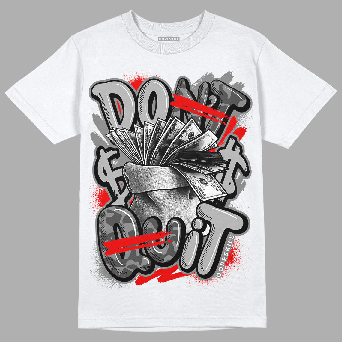 Camo 5s DopeSkill T-Shirt Don't Quit Graphic – DOPESKILL