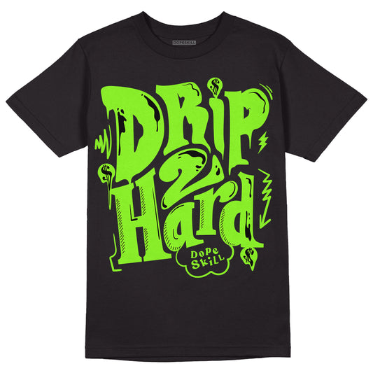 Neon Green Collection DopeSkill T-Shirt Drip Too Hard Graphic - Black