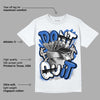 True Blue 1s DopeSkill T-Shirt Don't Quit Graphic