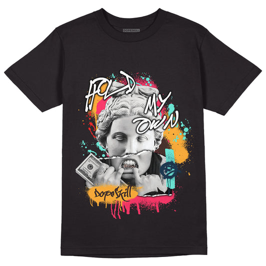 Jordan 1 Low Flyease Bio Hack DopeSkill T-Shirt Hold My Own Graphic - Black 