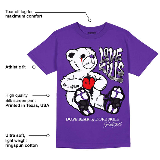 Court Purple 13s DopeSkill Purple T-shirt Love Kills Graphic