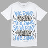 Jordan 5 Retro University Blue DopeSkill T-Shirt Grind Shine Graphic Streetwear - White