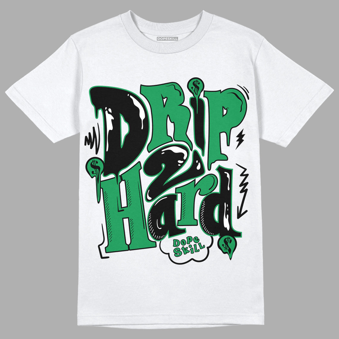 Jordan 1 Low Lucky Green DopeSkill T-Shirt Drip Too Hard Graphic Streetwear - White