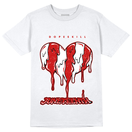 Jordan 6 “Red Oreo” DopeSkill T-Shirt Juneteenth Heart Graphic - White 