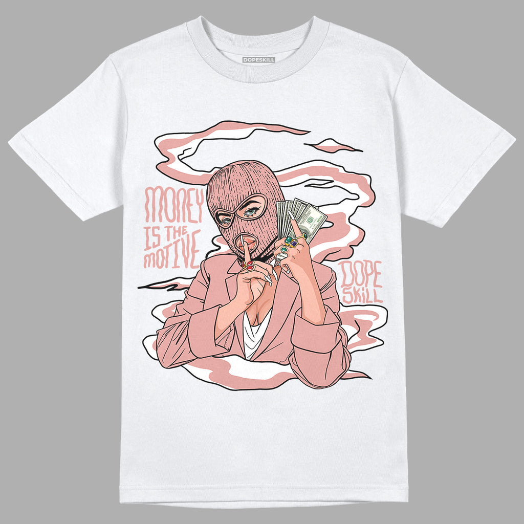 Rose Whisper Dunk Low DopeSkill T-Shirt Money Is The Motive Graphic - White 