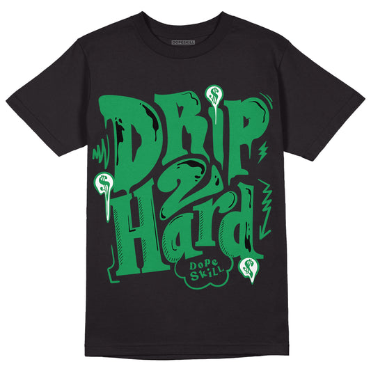 Jordan 1 Low Lucky Green DopeSkill T-Shirt Drip Too Hard Graphic Streetwear - Black