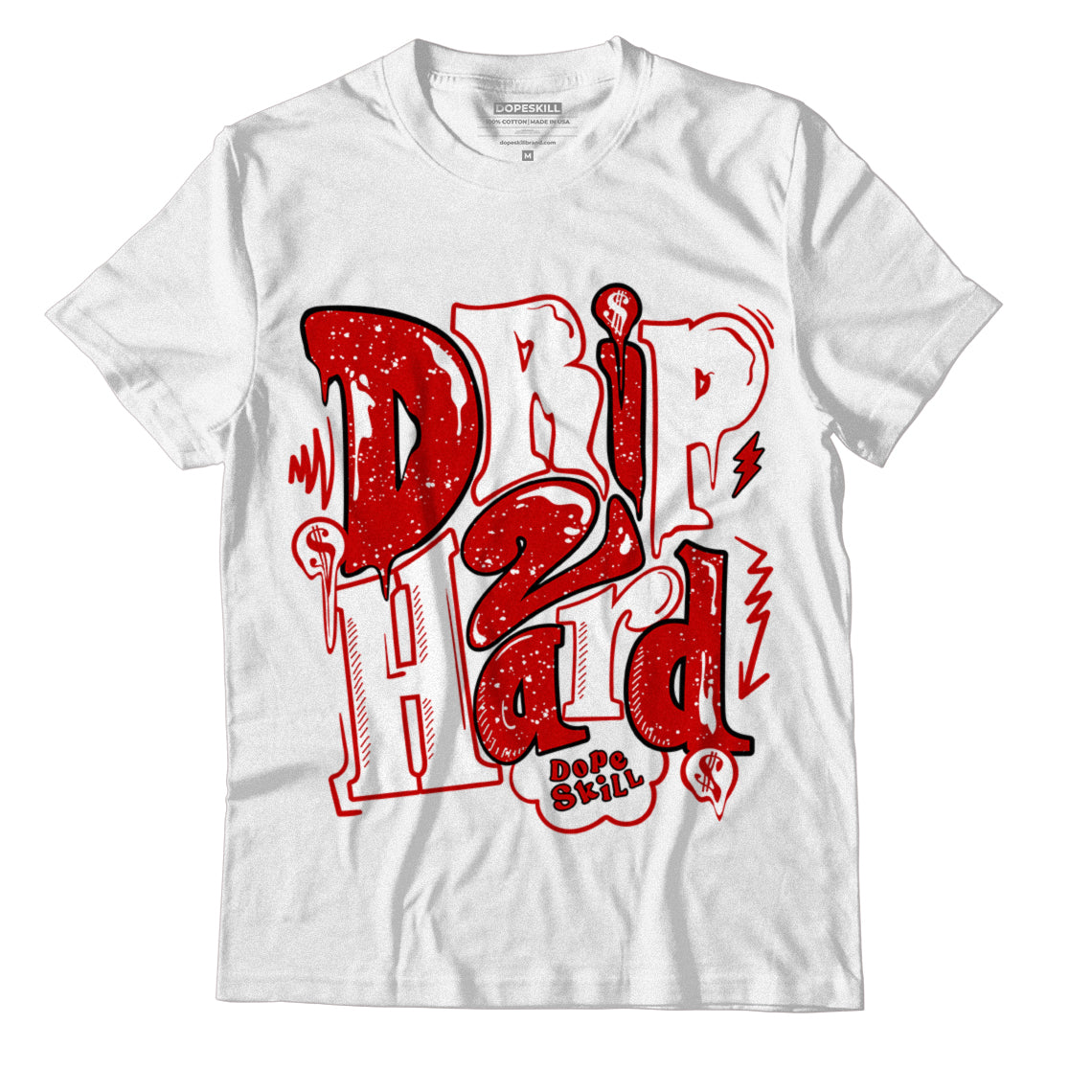 Jordan 6 “Red Oreo” DopeSkill T-Shirt Drip Too Hard Graphic - White 