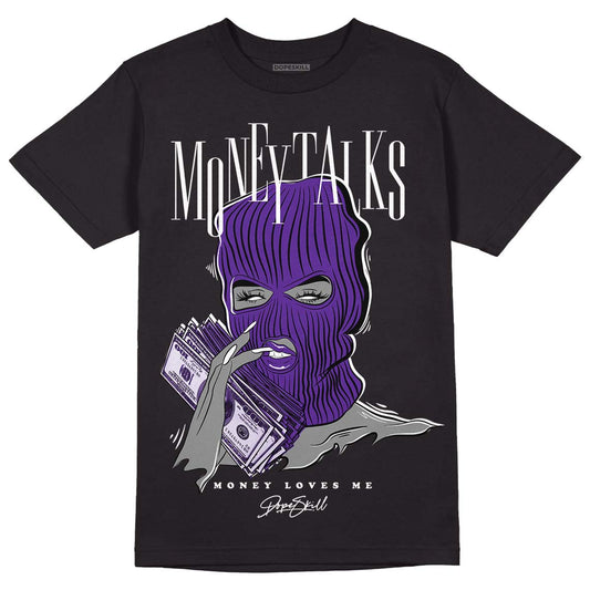 Dark Iris 3s DopeSkill T-Shirt Money Talks Graphic - Black