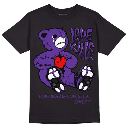 Court Purple 13s DopeSkill T-Shirt Love Kills Graphic - Black