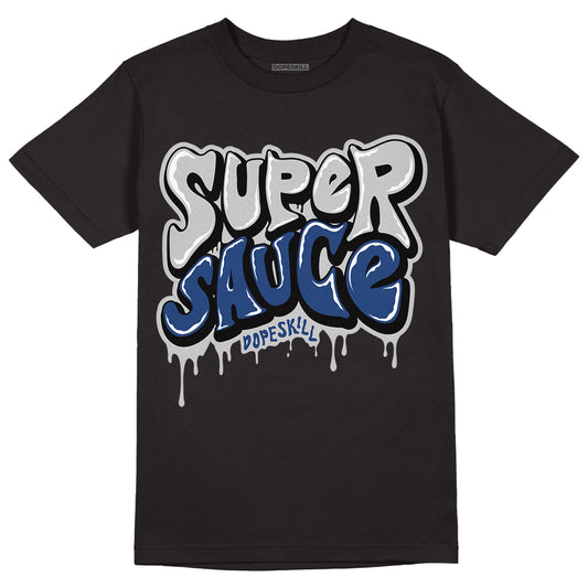 French Blue 13s DopeSkill T-Shirt Super Sauce Graphic - Black