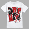 Playoffs 13s DopeSkill T-Shirt Drip Too Hard Graphic - White