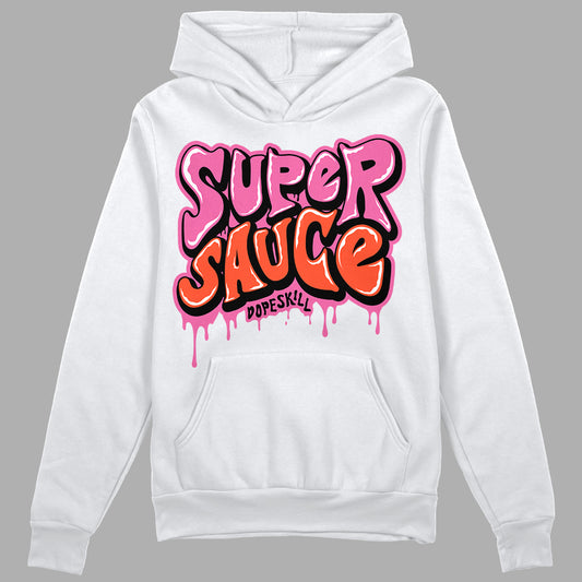 GS Pinksicle 5s DopeSkill Hoodie Sweatshirt Super Sauce Graphic - White 