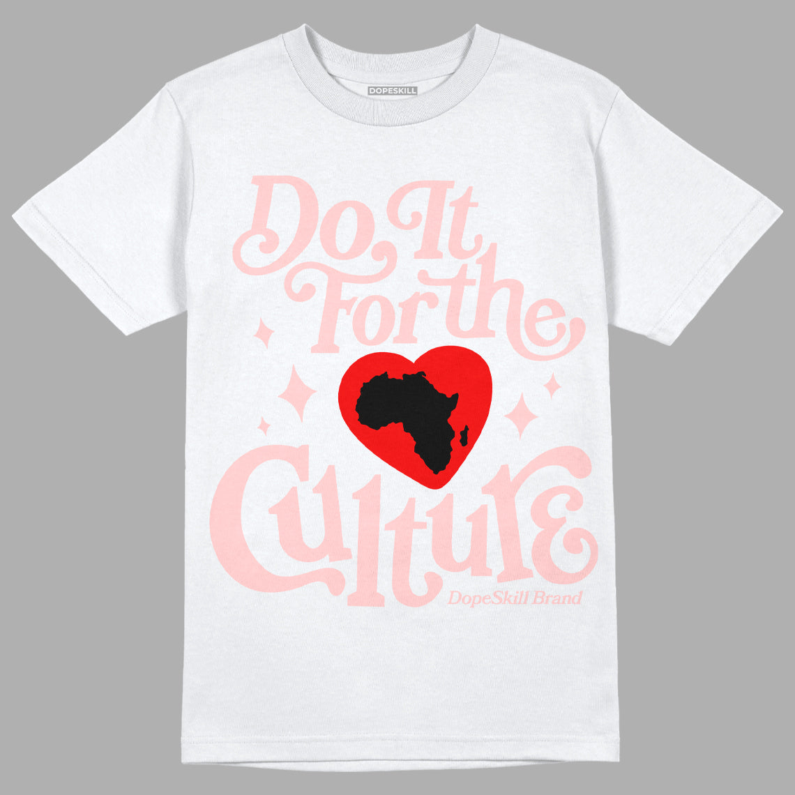 Jordan 1 High OG WMNS Washed Pink DopeSkill T-Shirt Do It For The Culture Graphic Streetwear - White