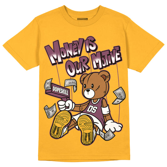 Brotherhood 1s High OG DopeSkill University Gold T-shirt Money Is Our Motive Bear Graphic