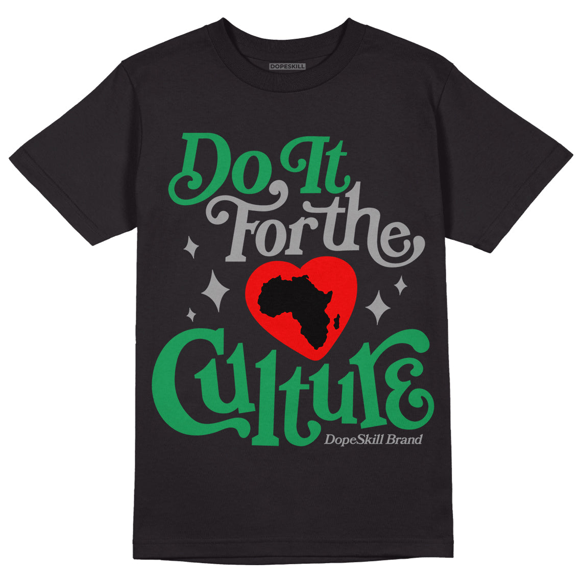 Jordan 3 WMNS “Lucky Green” DopeSkill T-Shirt Do It For The Culture Graphic Streetwear - Black