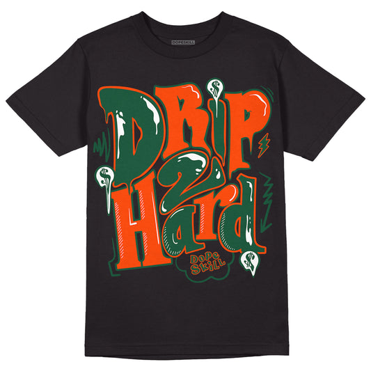 Dunk Low Team Dark Green Orange DopeSkill T-Shirt Drip Too Hard Graphic - Black