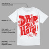 Gym Red 12s DopeSkill T-Shirt Drip Too Hard Graphic